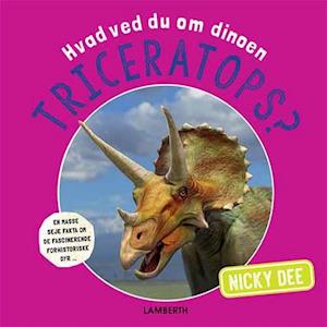 Hvad ved du om dinoen Triceratops?