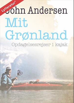 tackle Indigenous læber Få Mit Grønland af John Andersen som lydbog i Lydbog download format på  dansk - 9788771629484
