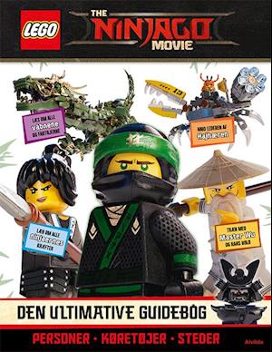 LEGO® Ninjago™ Filmen - Den ultimative guidebog
