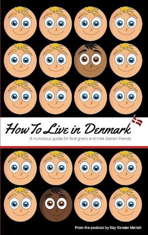 How to live in Denmark