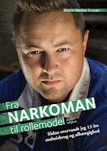 Fra Narkoman til Rollemodel