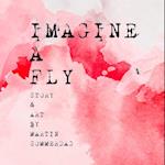 Imagine a fly