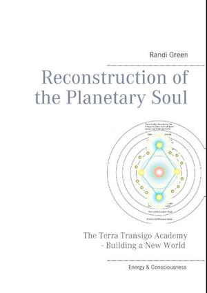 Reconstruction of the planetary soul