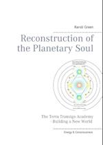Reconstruction of the planetary soul