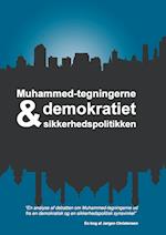 Muhammed-tegningerne, demokratiet og sikkerhedspolitikken