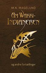 AmWakki-indianeren og andre fortællinger