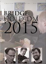 Bridge: Hold-DM 2015