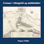 Grenaa i vikingetid og middelalder
