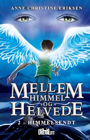 Mellem Himmel og Helvede 2 - Himmelsendt