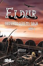 Eldur - Skovhuggerens saga 2