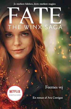 Fate: The Winx Saga - Feernes vej