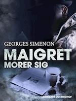 Maigret morer sig