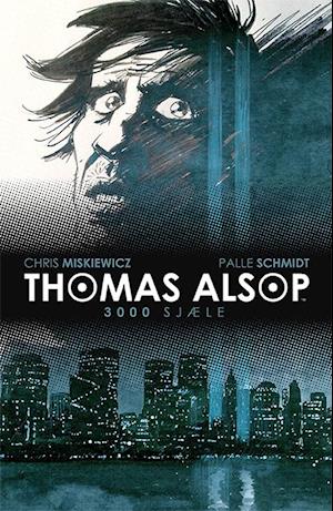 Thomas Alsop- 3000 sjæle