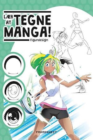 Lær at tegne manga: figurdesign