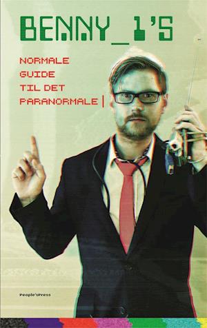 Benny1's normale guide til det paranormale