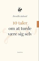 10 taler om at turde være sig selv