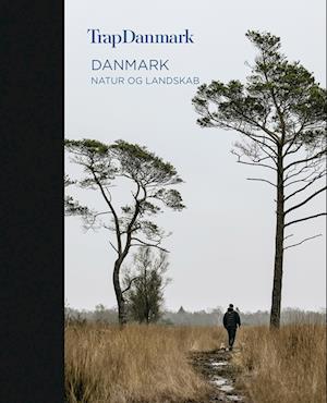 Trap Danmark: Danmark – natur og landskab