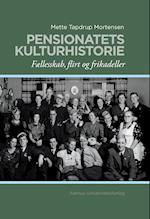 Pentionatets kulturhistorie