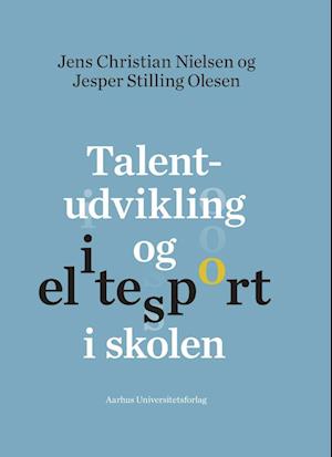 Talentudvikling og elitesport i skolen