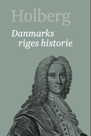 Holberg- Danmarks riges historie 2