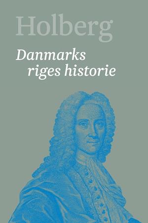 Holberg- Danmarks riges historie 3