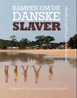 Kampen om de danske slaver