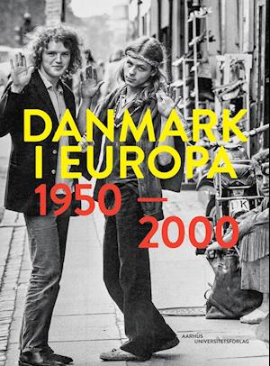 Danmark i Europa 1950-2000