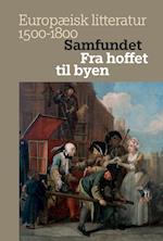 Europæisk litteratur 1500-1800- Samfundet