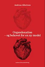 Organdonation - og behovet for en ny model