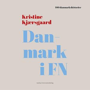 Danmark i FN - PODCAST