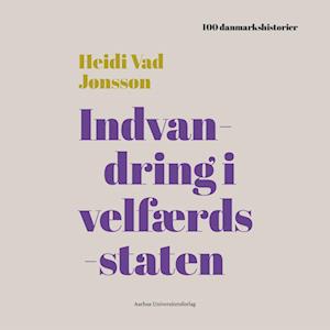 Indvandring i velfærdsstaten - PODCAST