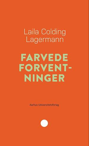 Farvede forventninger