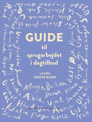 Guide til sprogarbejdet i dagtilbud-Laura Rønne Basse-Bog