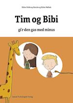 Matematikhistorier - Tim og Bibi g'r den gas med minus