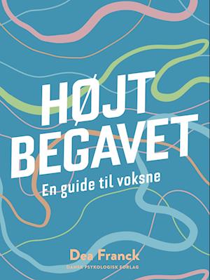 HØJTBEGAVET – En guide til voksne