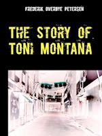 The Story of Toni Montana