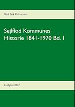 Sejlflod Kommunes historie 1841-1970