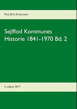 Sejlflod Kommunes historie 1841-1970