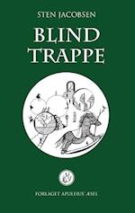Blind trappe
