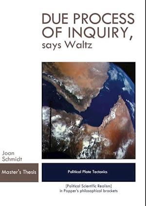 Due process of inquiry - says Waltz