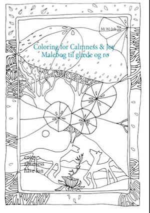 Coloring for Calmness and Joy