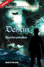 Destin - Seerkrystallen