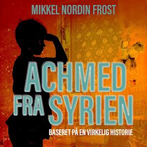 Achmed fra Syrien