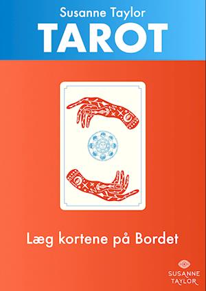 TAROT  – Læg kortene på bordet