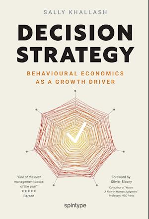 Decision Strategy – Behavioural Economics as a Growth Driver