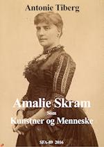 Amalie Skram som kunstner og menneske