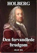 Den forvandlede brudgom