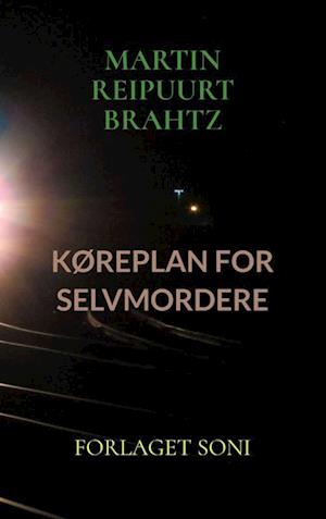 KØREPLAN FOR SELVMORDERE