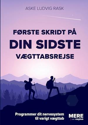 Første skridt på din sidste vægttabsrejse