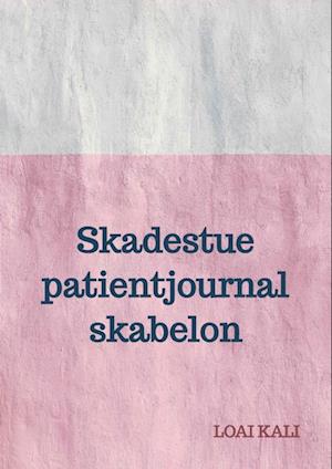 Skadestue patientjournal skabelon